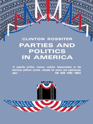 cover image of Parties and Politics in America